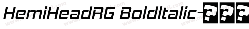 HemiHeadRG Boldltalic字体转换